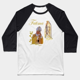 Fatima T-Shirt Virgin Mary & John Paul II Catholic T-Shirt Baseball T-Shirt